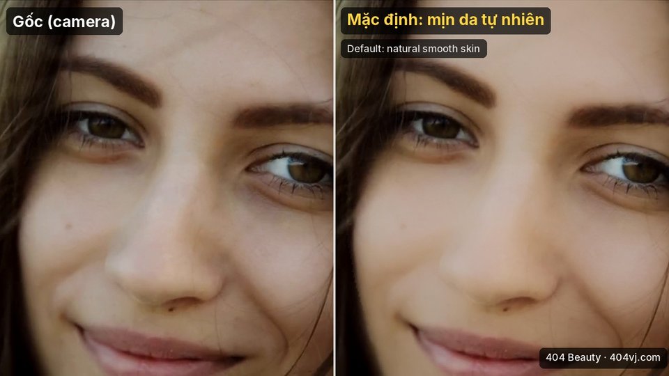 Mặc định: mịn da tự nhiên