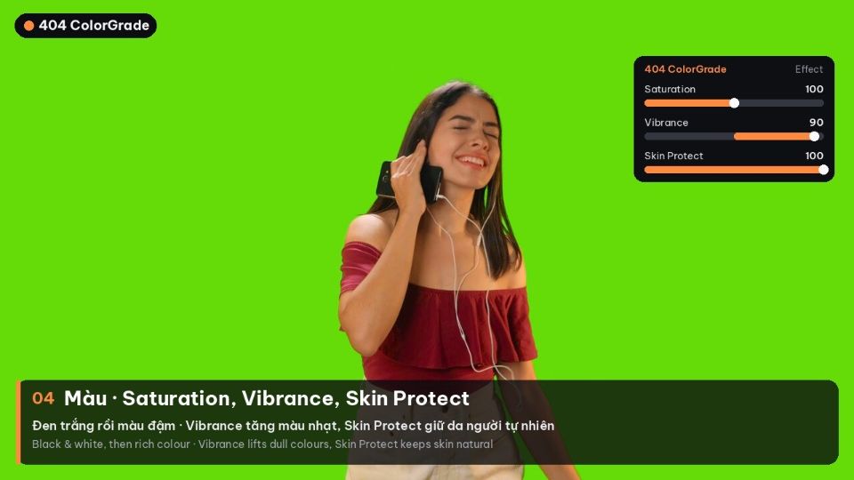 Saturation, Vibrance, Skin Protect giữ da tự nhiên / Colour with skin protection